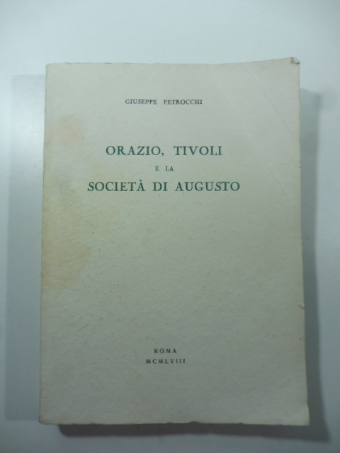 Orazio, Tivoli e la Società di Augusto